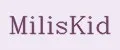 MilisKid
