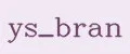 ys_bran