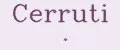 Cerruti .