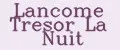 Lancome Tresor La Nuit