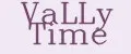 VALLY TIME