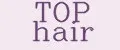 TOP hair