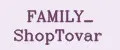 FAMILY_ ShopTovar