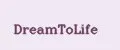 DreamToLife