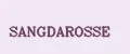 SANGDAROSSE