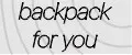 Backpack 4 you