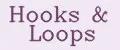 Hooks & Loops