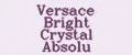 Versace Bright Crystal Absolu