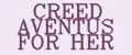 Creed Aventus for Her