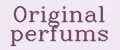 Original perfums