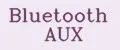 Bluetooth AUX