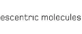 Escentric Molecules