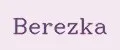 BEREZKA