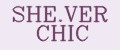 SHE.VER CHIC