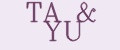 TA & YU