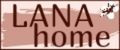 LANA home