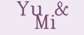 Yu&Mi