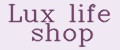 Lux life shop