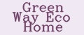 Green Way Eco Home