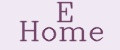 E Home
