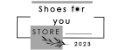 Shoes for you Store