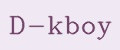 D-kboy