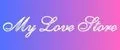 My Love Store