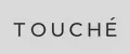 TOUCHÉ
