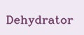 Dehydrator
