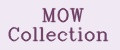 MOW Collection