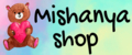 Mishanya shop