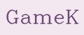 GameK