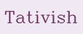 Tativish