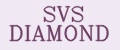 SVS DIAMOND