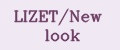 LIZET/New look