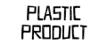 Plastic Product