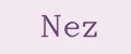 Nez