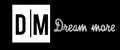 Dream more