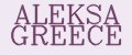 ALEKSA GREECE