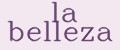 La Belleza