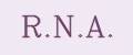 R.N.A.