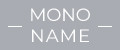 Mono Name
