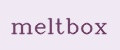 meltbox