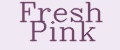 Fresh Pink