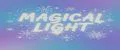 Magical light