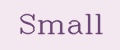 Small