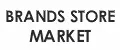 BRANDS STORE MARKET
