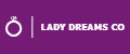 LADY DREAMS CO