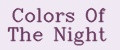 Colors Of The Night