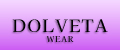 DOLVETA WEAR
